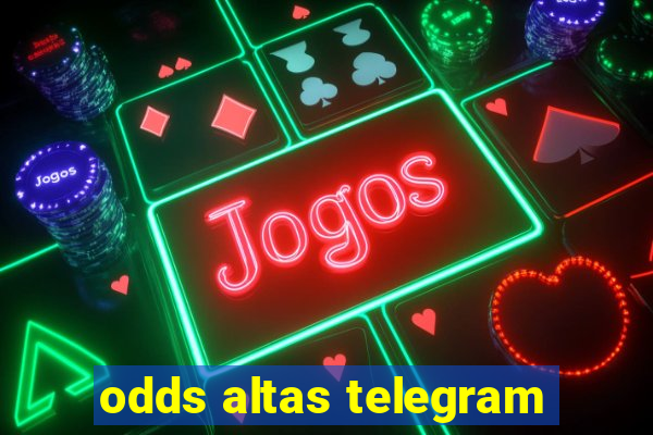 odds altas telegram